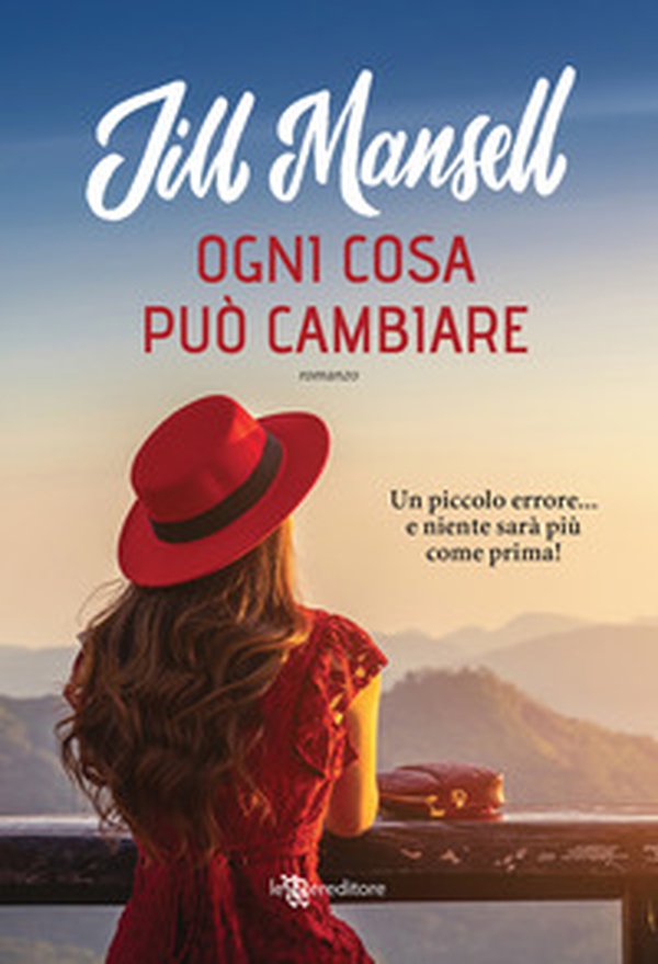 Ogni cosa può cambiare - Librerie.coop Ogni cosa può cambiare - Librerie.coop