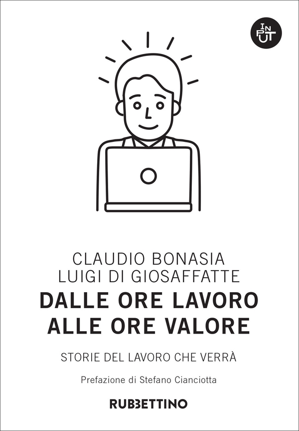 Dalle ore lavoro alle ore valore - Librerie.coop Dalle ore lavoro alle ore valore - Librerie.coop