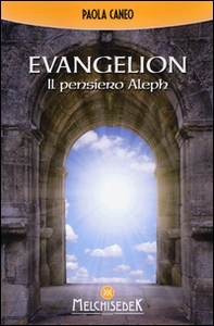 Evangelion. Il pensiero Aleph - Librerie.coop