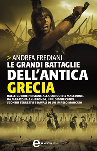 Le grandi battaglie dell'antica Grecia - Librerie.coop