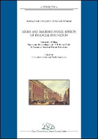 Micro and macroeconomic effects of financial innovation. University of Milan. Papers and proceedings of the VIII round table of Costantino Bresciani Turroni... - Librerie.coop