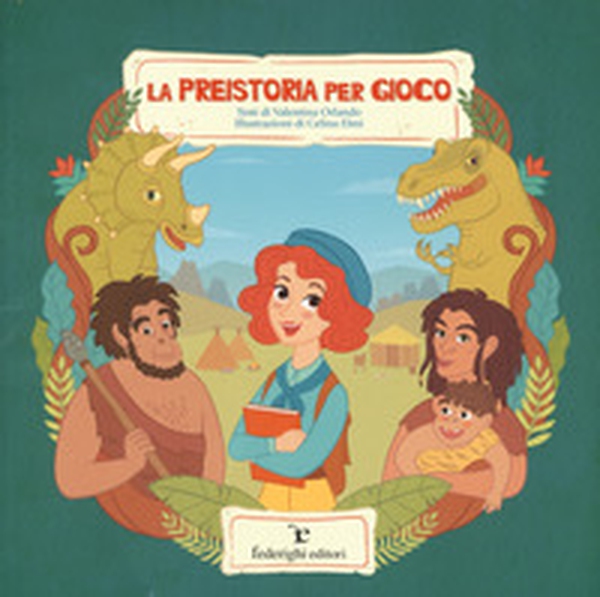 La preistoria pel gioco - Librerie.coop La preistoria pel gioco - Librerie.coop
