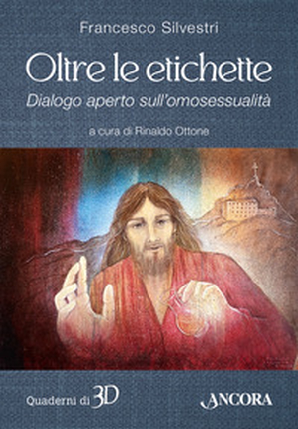 Oltre le etichette. Dialogo aperto sull'omosessualità - Librerie.coop Oltre le etichette. Dialogo aperto sull'omosessualità - Librerie.coop