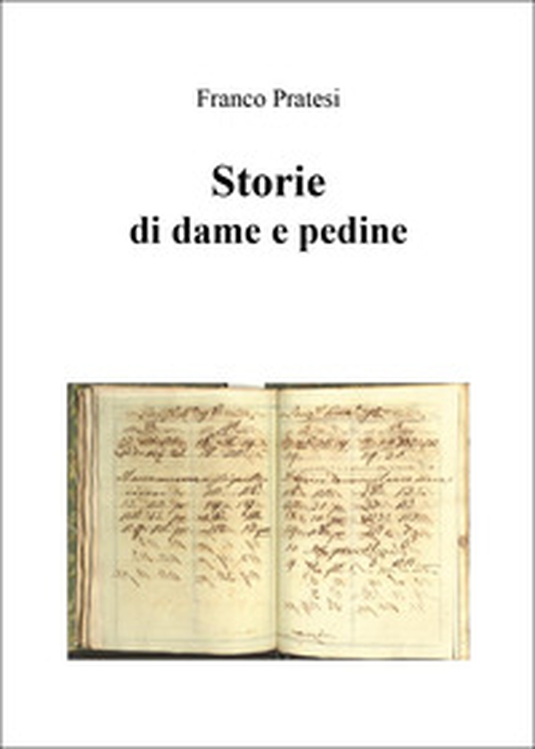 Storie di dame e pedine - Librerie.coop Storie di dame e pedine - Librerie.coop