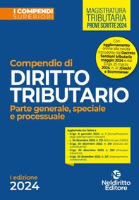 Compendio di diritto tributario 2024. Parte generale, speciale e processuale - Librerie.coop