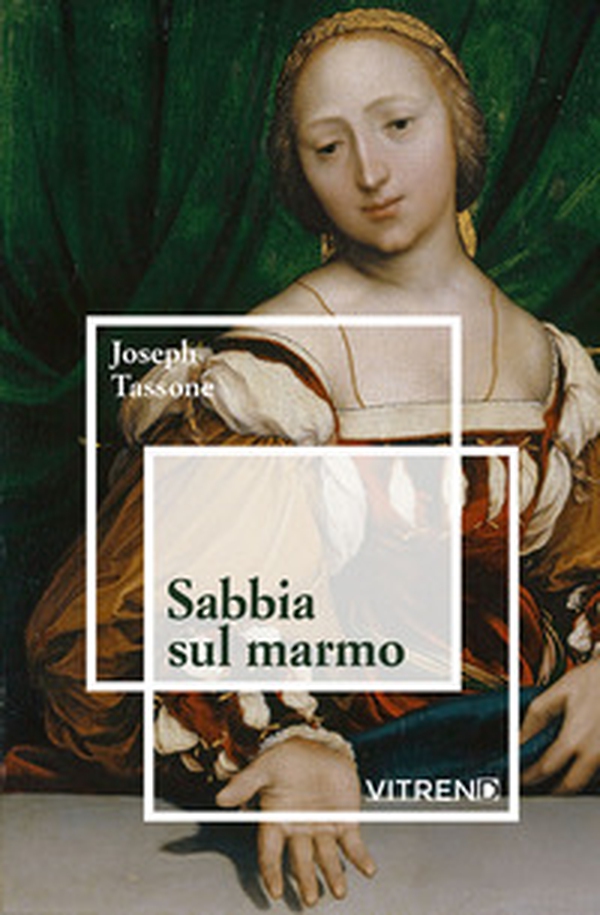 Sabbia sul marmo. Gli ultimi pensieri di Tommaso Moro - Librerie.coop Sabbia sul marmo. Gli ultimi pensieri di Tommaso Moro - Librerie.coop