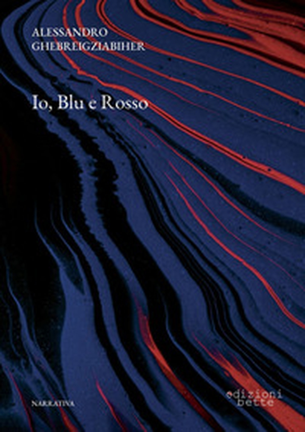 Io, Blu e Rosso - Librerie.coop Io, Blu e Rosso - Librerie.coop