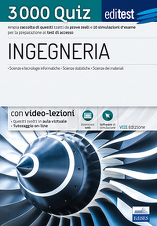 EdiTEST. Ingegneria. 3000 quiz. Ampia raccolta di quesiti tratti da prove reali e 10 simulazioni d'esame per la preparazione ai test di accesso - Librerie.coop EdiTEST. Ingegneria. 3000 quiz. Ampia raccolta di quesiti tratti da prove reali e 10 simulazioni d'esame per la preparazione ai test di accesso - Librerie.coop
