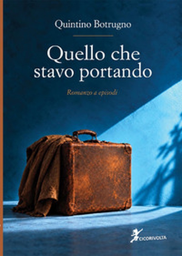 Quello che stavo portando - Librerie.coop