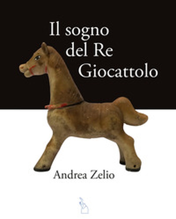 Il sogno del re giocattolo - Librerie.coop Il sogno del re giocattolo - Librerie.coop