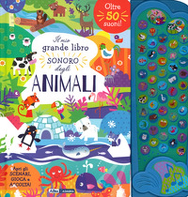 Il mio grande libro sonoro degli animali - Librerie.coop Il mio grande libro sonoro degli animali - Librerie.coop