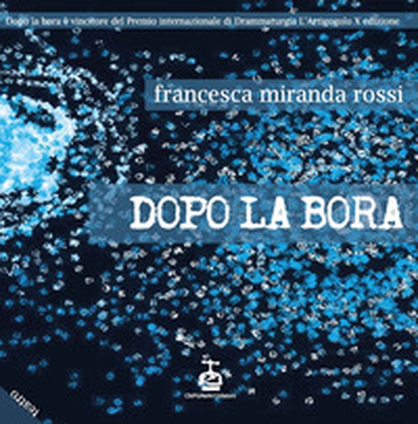 Dopo la bora - Librerie.coop Dopo la bora - Librerie.coop