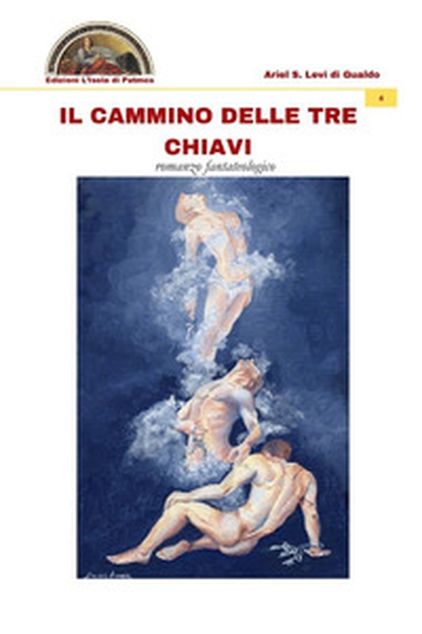 Il cammino delle tre chiavi - Librerie.coop Il cammino delle tre chiavi - Librerie.coop