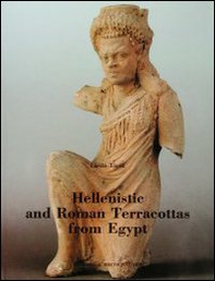 Hellenistic and roman terracottas from Egypt - Librerie.coop