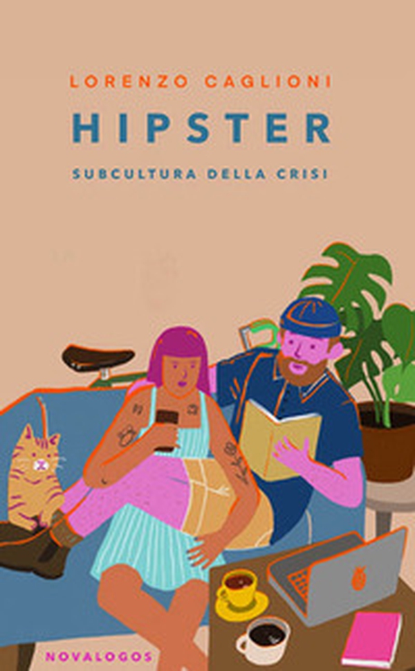 Hipster. Subcultura della crisi - Librerie.coop Hipster. Subcultura della crisi - Librerie.coop