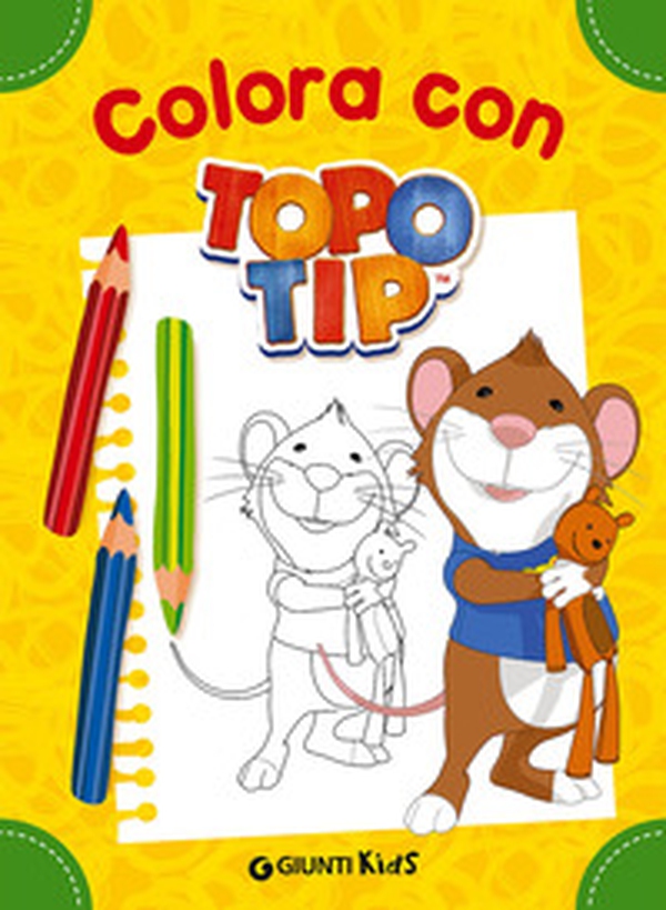 Colora con Topo Tip - Librerie.coop Colora con Topo Tip - Librerie.coop