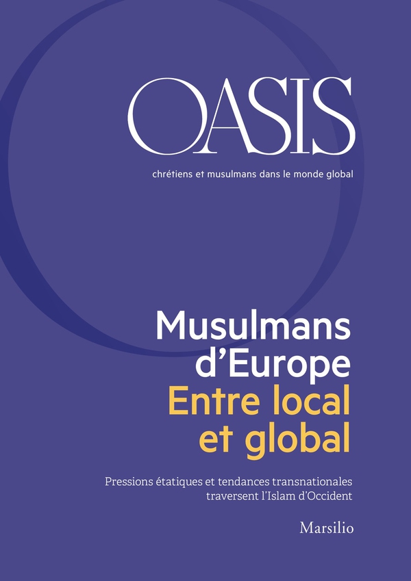 Oasis n. 28, Musulmans d'Europe. Entre local et global - Librerie.coop Oasis n. 28, Musulmans d'Europe. Entre local et global - Librerie.coop