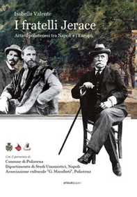 I fratelli Jerace. Artsti polistenesi tra Napoli e l'Europa - Librerie.coop