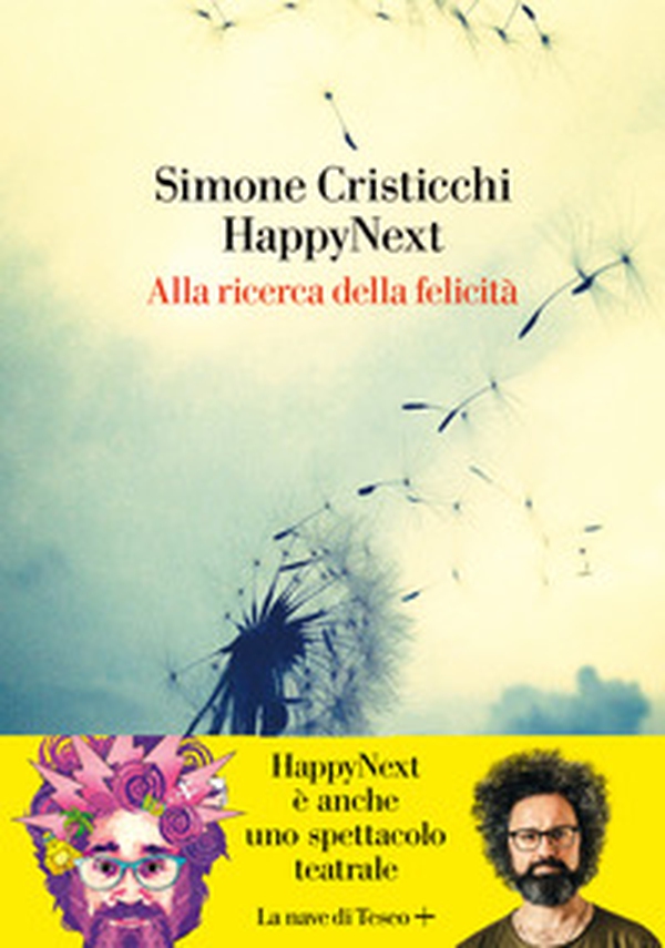 HappyNext. Alla ricerca della felicità - Librerie.coop HappyNext. Alla ricerca della felicità - Librerie.coop