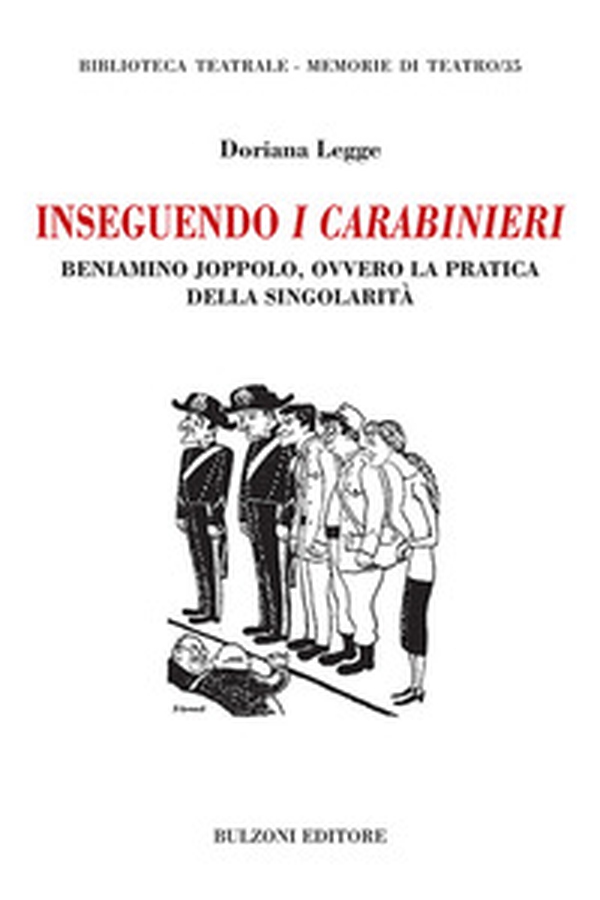 Inseguendo I Carabinieri. Beniamino Joppolo, ovvero la pratica della singolarità - Librerie.coop Inseguendo I Carabinieri. Beniamino Joppolo, ovvero la pratica della singolarità - Librerie.coop