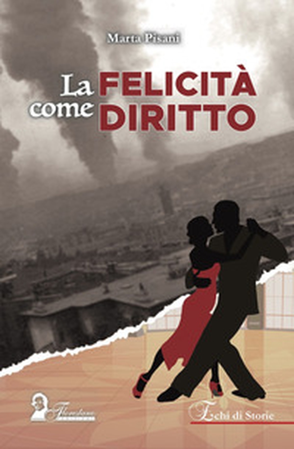 La felicità come diritto - Librerie.coop La felicità come diritto - Librerie.coop