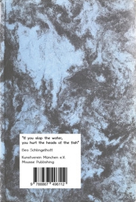 Bea Schlingelhoff. If you slap the water, you hurt the heads of the fish. Ediz. italiana e tedesca - Librerie.coop Bea Schlingelhoff. If you slap the water, you hurt the heads of the fish. Ediz. italiana e tedesca - Librerie.coop
