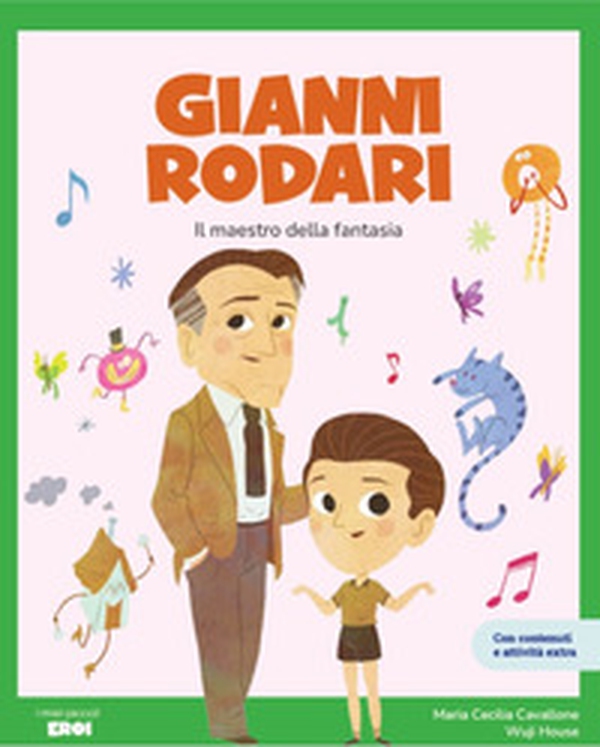 Gianni Rodari. Il maestro della fantasia - Librerie.coop Gianni Rodari. Il maestro della fantasia - Librerie.coop