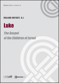 Luke. The gospel of the children of Israel - Librerie.coop