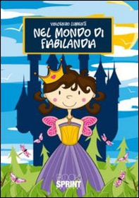 Nel mondo di Fiabilandia - Librerie.coop