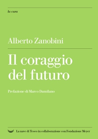 Il coraggio del futuro - Librerie.coop