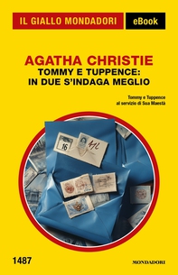 Tommy e Tuppence: in due s'indaga meglio (Il Giallo Mondadori) - Librerie.coop Tommy e Tuppence: in due s'indaga meglio (Il Giallo Mondadori) - Librerie.coop