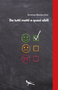 Da tutti matti a quasi abili - Librerie.coop