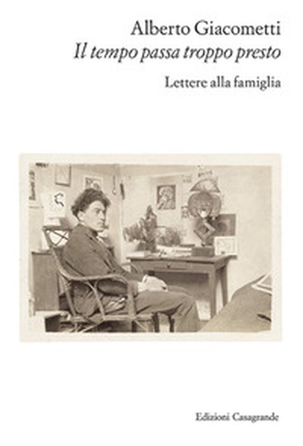 Il tempo passa troppo presto. Lettere alla famiglia - Librerie.coop Il tempo passa troppo presto. Lettere alla famiglia - Librerie.coop
