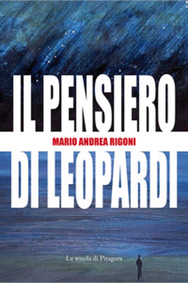 Il pensiero di Leopardi - Librerie.coop Il pensiero di Leopardi - Librerie.coop