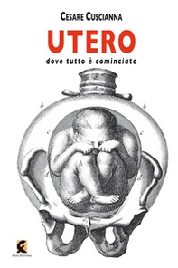 Utero. Dove tutto è cominciato - Librerie.coop