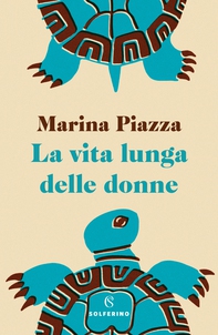 La vita lunga delle donne - Librerie.coop