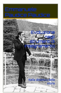 Evoluzione degli strumenti di insegnamento nella didattica della storia - Librerie.coop