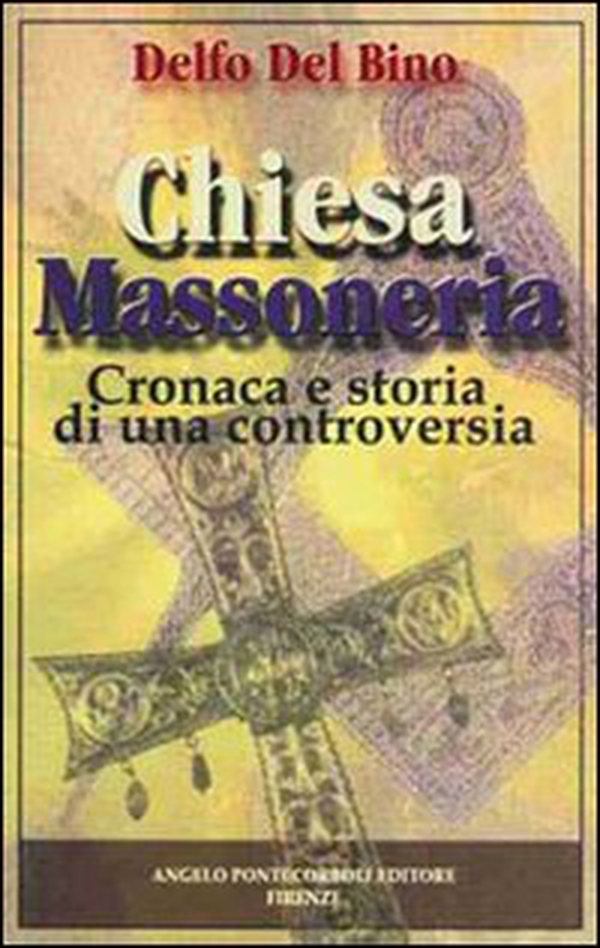 Chiesa e massoneria - Librerie.coop