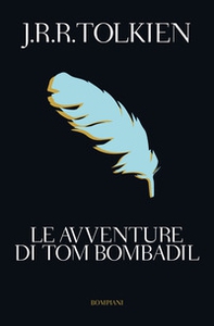 Le avventure di Tom Bombadil - Librerie.coop