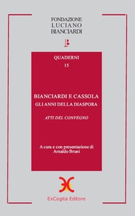Bianciardi e Cassola. Gli anni della diaspora - Librerie.coop