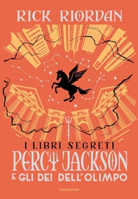 I libri segreti. Percy Jackson e gli dei dell'Olimpo - Librerie.coop