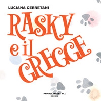 Rasky e il gregge - Librerie.coop Rasky e il gregge - Librerie.coop