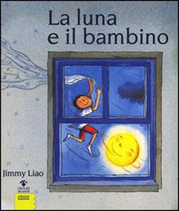 La luna e il bambino - Librerie.coop La luna e il bambino - Librerie.coop
