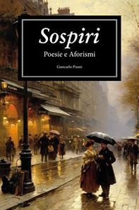 Sospiri. Poesie e aforismi - Librerie.coop