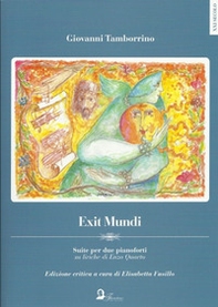 Exit Mundi. Suite per due pianoforti su liriche di Enzo Quarto - Librerie.coop