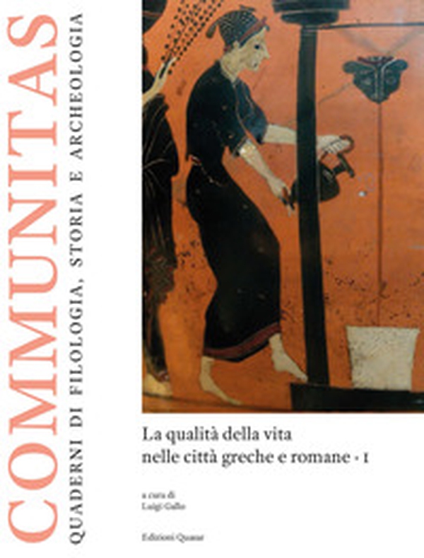 La qualità della vita nelle città greche e romane - Vol. 1 - Librerie.coop