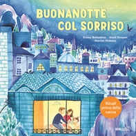 Buonanotte col sorriso. Rituali prima della nanna - Librerie.coop