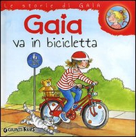 Gaia va in bicicletta - Librerie.coop Gaia va in bicicletta - Librerie.coop