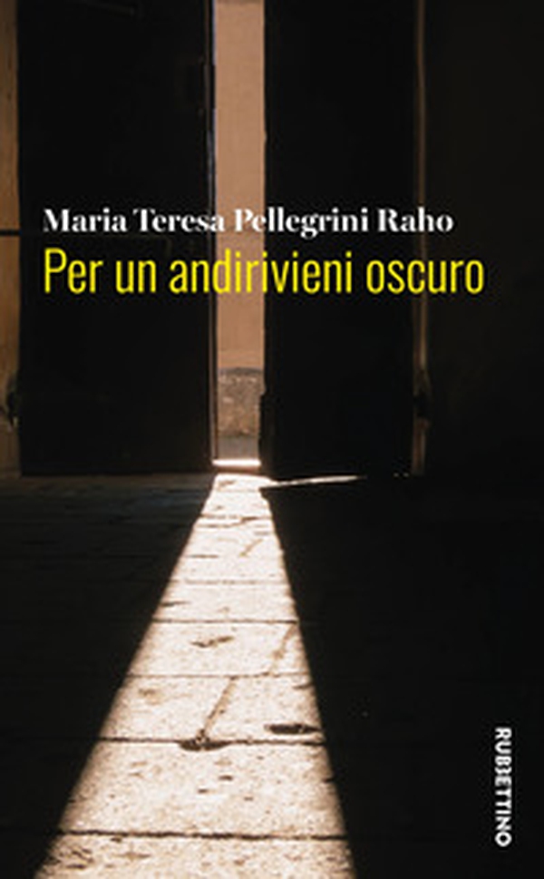 Per un andirivieni oscuro - Librerie.coop