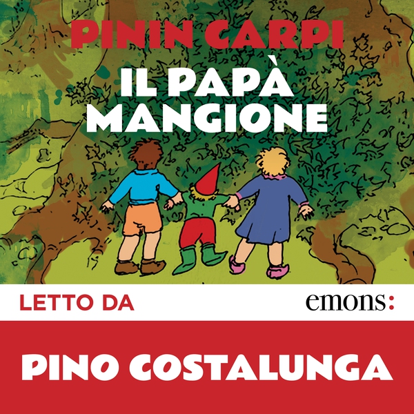 Il papà mangione e altre storie - Librerie.coop Il papà mangione e altre storie - Librerie.coop